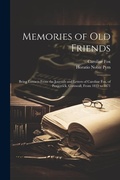 Cover: Memories of Old Friends - Legare Street Press