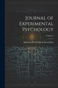 Bild: Journal of Experimental Psychology; Volume 2 - Legare Street Press