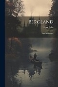 Cover: Bergland - Legare Street Press