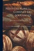 Cover: Nouveau Manuel Complet Du Boulanger - Legare Street Press
