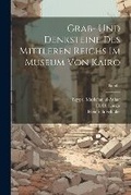 Cover: Grab- und Denksteine des Mittleren Reichs im Museum von Kairo; Band 1 - Legare Street Press