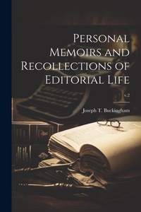 Bild: Personal Memoirs and Recollections of Editorial Life; v.2 - Legare Street Press