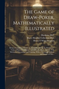 Abbildung von: The Game of Draw-poker, Mathematically Illustrated - Legare Street Press