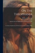 Cover: On The Theophania - Legare Street Press