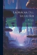 Cover: La Magia Del Siglo Xix - Legare Street Press