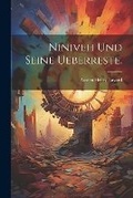 Cover: Niniveh und seine Ueberreste. - Legare Street Press