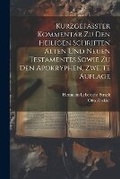 Cover: Kurzgefasster Kommentar zu den heiligen Schriften Alten und Neuen Testamentes sowie zu den Apokryphen, Zweite Auflage - Legare Street Press