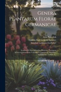 Cover: Genera Plantarum Florae Germanicae - Legare Street Press