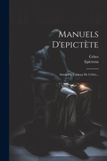 Cover: Manuels D'epictete - Legare Street Press