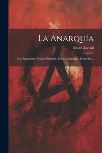 Abbildung von: La Anarquia - Legare Street Press