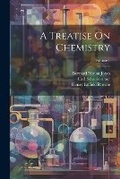 Cover: A Treatise On Chemistry; Volume 1 - Legare Street Press
