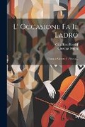 Cover: L' Occasione Fa Il Ladro - Legare Street Press
