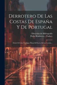 Abbildung von: Derrotero De Las Costas De Espana Y De Portugal - Legare Street Press