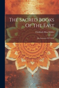 Abbildung von: The Sacred Books Of The East - Legare Street Press