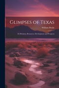 Cover: Glimpses of Texas - Legare Street Press