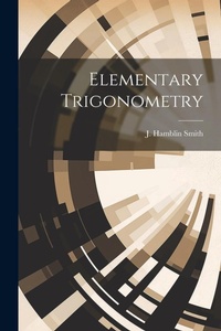 Abbildung von: Elementary Trigonometry - Legare Street Press