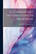 Cover: A Commentary on Tennyson's In Memoriam - Legare Street Press