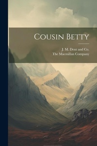 Enlarge image Cover: Cousin Betty - Legare Street Press