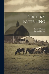 Enlarge image Cover: Poultry Fattening - Legare Street Press