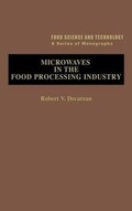 Cover: Microwaves in the Food Processing Industry - Academic Press