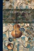 Cover: The Atonement - Legare Street Press