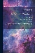 Cover: Cours D'astronomie - Legare Street Press