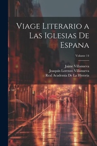 Abbildung von: Viage literario a las iglesias de Espana; Volume 14 - Legare Street Press