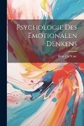 Cover: Psychologie Des Emotionalen Denkens - Legare Street Press