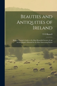 Abbildung von: Beauties and Antiquities of Ireland - Legare Street Press