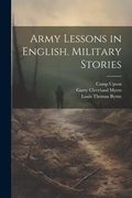 Cover: Army Lessons in English. Military Stories - Legare Street Press