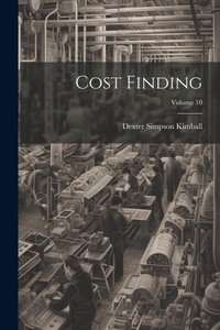 Enlarge image Cover: Cost Finding; Volume 10 - Legare Street Press