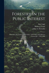 Enlarge image Cover: Forestry in the Public Interest - Legare Street Press