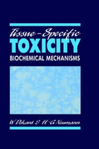 Enlarge image Cover: Tissue-Specific Toxicity - Academic Press