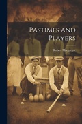 Cover: Pastimes and Players - Legare Street Press