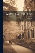 Cover: Wadham College - Legare Street Press