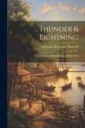 Cover: Thunder & Lightning; and Deaths at Marshfield in 1658 & 1666 - Legare Street Press