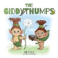 Cover: The Giddythumps - FriesenPress