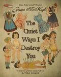 Cover: The Quiet Ways I Destroy You - Apokrupha