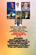 Cover: Greater Exploits - 14 (2 - 3) MYSTERIOUS SECRETS and Strategies OF THE Dark KINGDOM on 7 Continents - Midas Touch GEMS