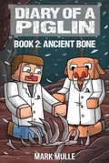 Cover: Diary of a Piglin Book 2 - Mark Mulle