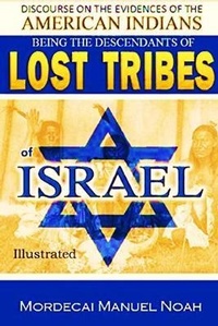 Abbildung von: Discourses on the Evidences of the  American Indians  Being the Descendants of Lost Tribes of Israel - Bookcrop