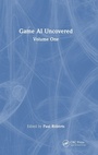 Cover: Game AI Uncovered - CRC Press