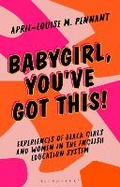 Cover: Babygirl, You've Got This! - Bloomsbury Academic