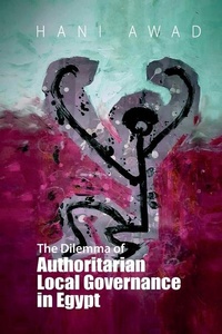 Abbildung von: The Dilemma of Authoritarian Local Governance in Egypt - Edinburgh University Press