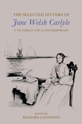 Cover: The Selected Letters of Jane Welsh Carlyle - Edinburgh University Press