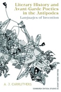 Cover: Literary History and Avant-Garde Poetics in the Antipodes - Edinburgh University Press