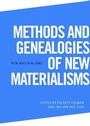 Cover: Methods and Genealogies of New Materialisms - Edinburgh University Press