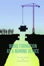 Cover: Word Formation as a Naming Device - Edinburgh University Press