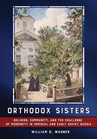 Abbildung von: Orthodox Sisters - Northern Illinois University Press