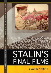 Abbildung von: Stalin's Final Films - Cornell University Press
